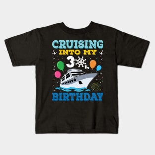 Cruising Into My 30th Birthday Party Shirt Cruise Squad 30 Birthday Kids T-Shirt